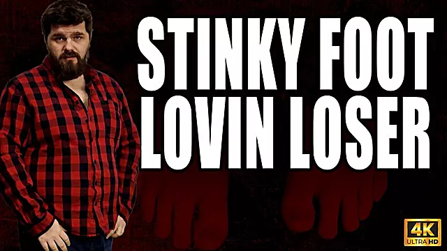 Stinky Foot Lovin Loser - 4k UHD 2160p - KingMarti