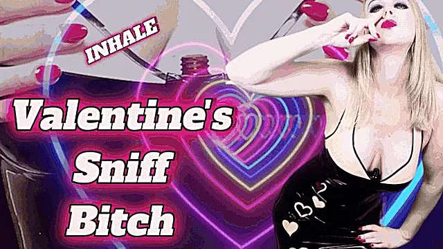 Valentine's Sniff Bitch