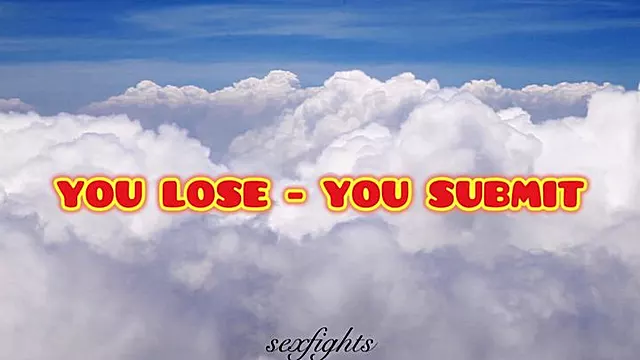 YOU LOSE - YOU SUBMIT- next level sexfight