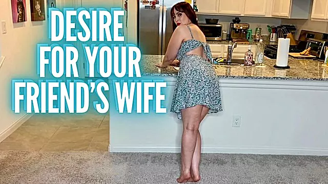 Desire For Your Friend's Wife WMV
