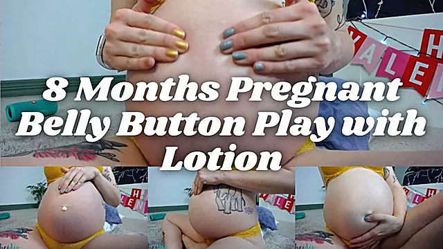 8 Months Pregnant: Belly Button Tease with Lotion