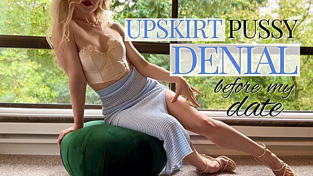 Upskirt pussy denial before my date