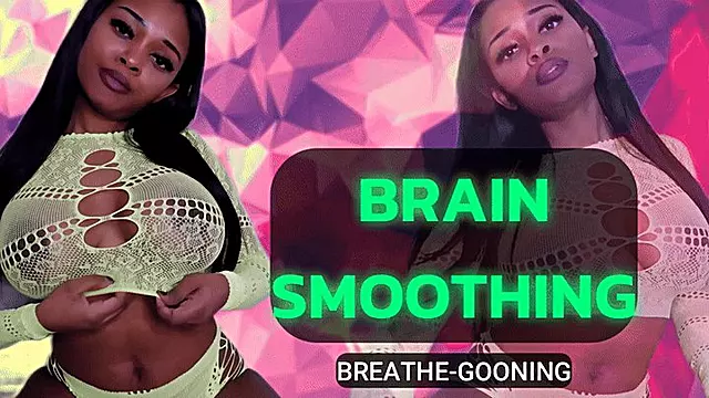 Brain Smoothing - Breathe