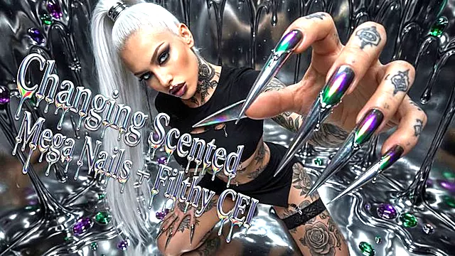 Changing Scented Mega Nails + Filthy CEI