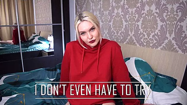 I Don't Even Have To Try ! (SD)