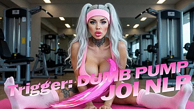 Trigger: DUMB PUMP JOI NLP